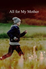 All for My Mother 2020 on netflix