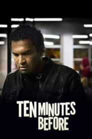 Ten Minutes Before 2017 on netflix