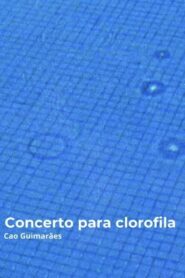 Concert For Clorophyll 2001 on netflix