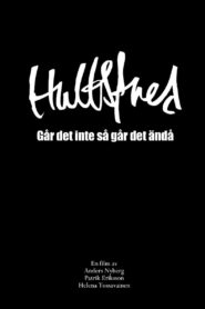 Hultsfredsfestivalen: Går det inte så går det ändå 2012 on netflix