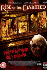Rise of the Damned 2011 on netflix