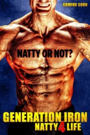 Generation Iron: Natty 4 Life 2020 on netflix