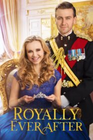 Royally Ever After 2018 on netflix