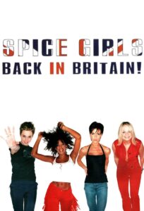 Spice Girls: Back In Britain! 1998 on netflix