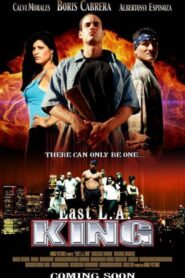 East L.A. King 2004 on netflix