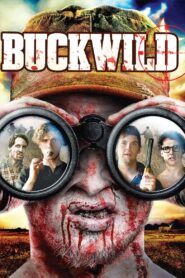 Buck Wild 2013 on netflix
