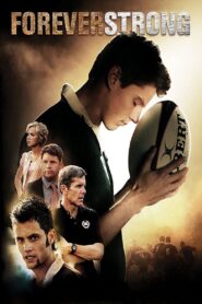 Forever Strong 2008 on netflix