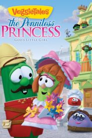 VeggieTales: The Penniless Princess 2012 on netflix