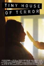 Tiny House of Terror 2017 on netflix