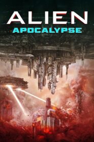 Alien Apocalypse 2023 on netflix