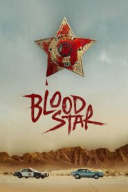 Blood Star 2024 on netflix