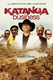 Katanga Business 2009 on netflix