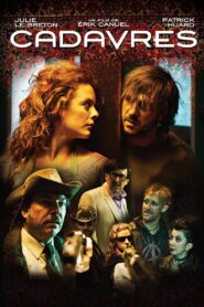 Cadavres 2009 on netflix