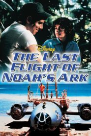The Last Flight of Noah’s Ark 1980 on netflix