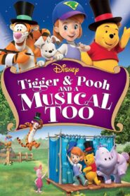 Tigger & Pooh and a Musical Too 2009 on netflix