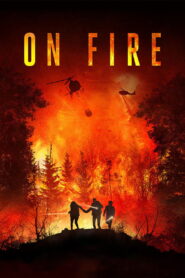 On Fire 2023 on netflix