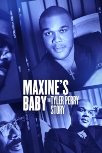 Maxine’s Baby: The Tyler Perry Story 2023 on netflix