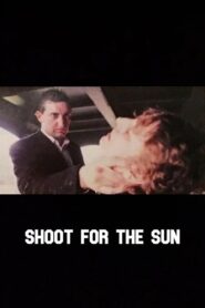 Shoot for the Sun 1987 on netflix