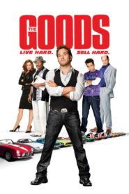 The Goods: Live Hard, Sell Hard 2009 on netflix