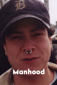 Manhood 1999 on netflix