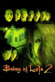 Bahay ni Lola 2 2005 on netflix