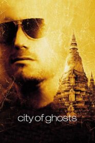 City of Ghosts 2002 on netflix