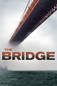 The Bridge 2006 on netflix