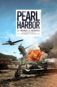 Pearl Harbor, le monde s’embrase 2021 on netflix