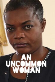 An Uncommon Woman 2009 on netflix