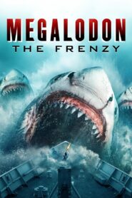 Megalodon: The Frenzy 2023 on netflix