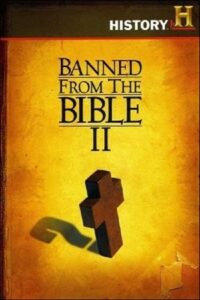Banned from the Bible II 2007 on netflix