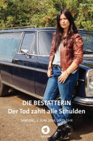Die Bestatterin – Der Tod zahlt alle Schulden 2019 on netflix