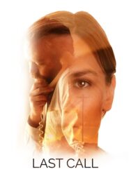 Last Call 2020 on netflix