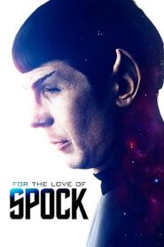 For the Love of Spock 2016 on netflix