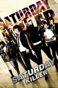 Saturday Killer 2010 on netflix