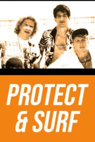 Protect and Surf 1989 on netflix