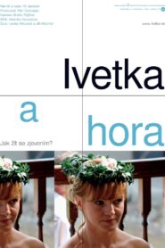 Ivetka a hora 2008 on netflix