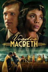 Voodoo Macbeth 2021 on netflix