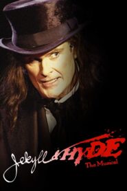 Jekyll & Hyde: The Musical 2001 on netflix