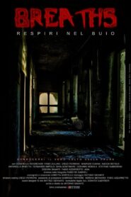 Breaths: Breathe in the Dark 2011 on netflix