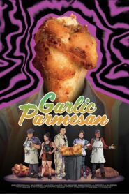 Garlic Parmesan 2024 on netflix