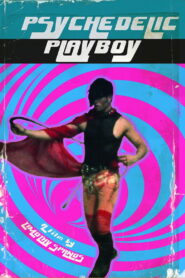 Psychedelic Playboy 1998 on netflix