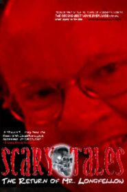 Scary Tales: The Return of Mr. Longfellow 2003 on netflix