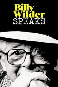 Billy Wilder Speaks 2006 on netflix