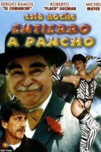 Esta noche entierro a Pancho 1995 on netflix