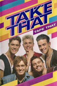 Take That: Tape That 1994 on netflix