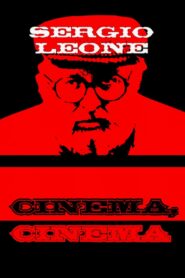 Sergio Leone: cinema, cinema 2001 on netflix