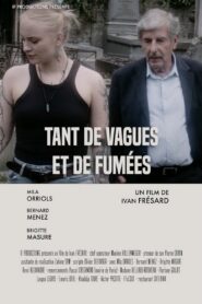 Tant de vagues et de fumées 2024 on netflix