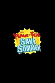 Phineas and Ferb Save Summer 2014 on netflix