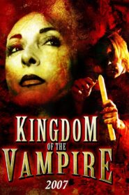 Kingdom of the Vampire 2007 on netflix